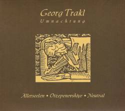 Allerseelen : Georg Trakl, Umnachtung